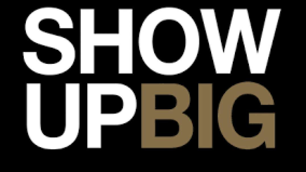 Show Up and Show Big Tonight! 7:14 Movement