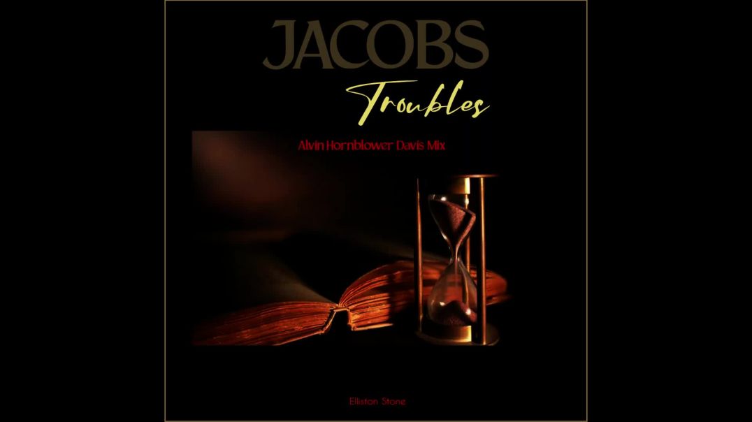 Jacobs Troubles - Hornblower Mix