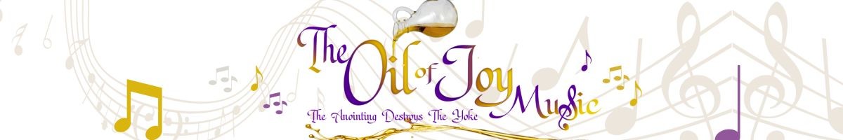 The Oil of Joy Music 