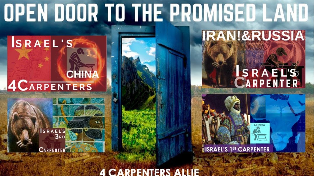 THE  2ND EXODUS THE FOUR CARPENTERS - DOOR TO THE PROMISED LAND