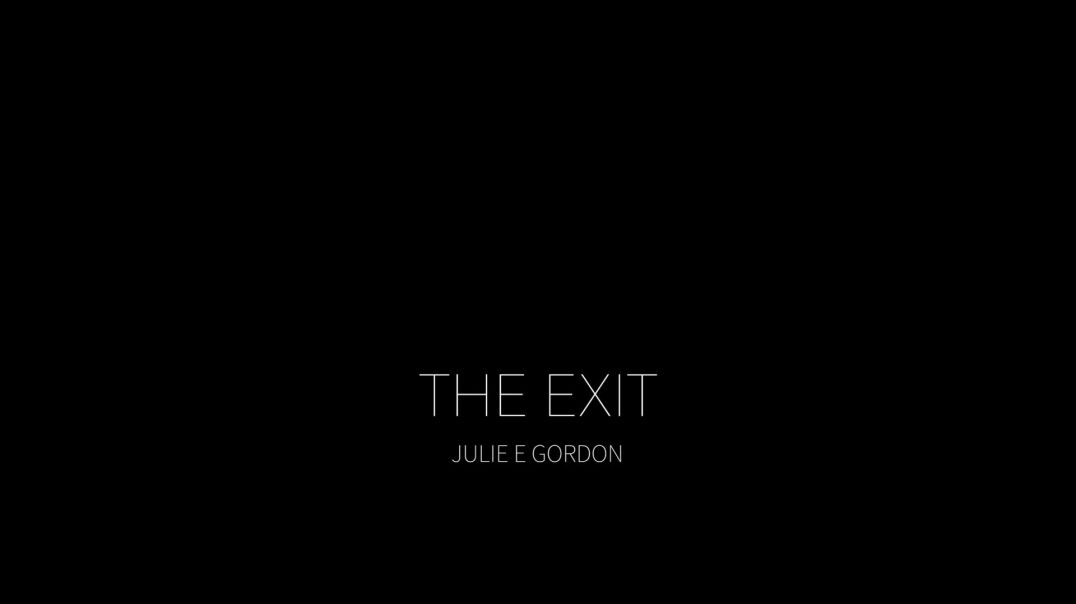 THE EXIT