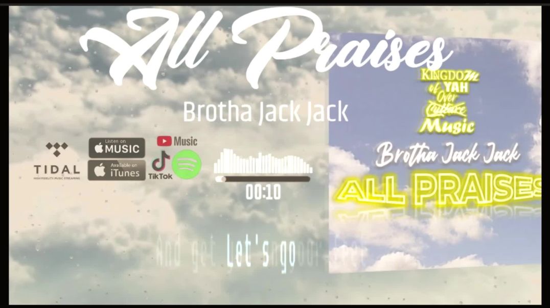 Brotha Jack Jack | All Praises (APTTMHY) Official Lyric Video | Hebrew Truth Music