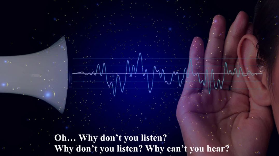 WHY CANT YOU HEAR