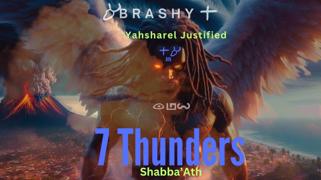 7 THUNDERS  MYSTERIOUS OATH WHEN THE Angel of YAHWAH SAYS THERE WILL BE TIME NO MORE