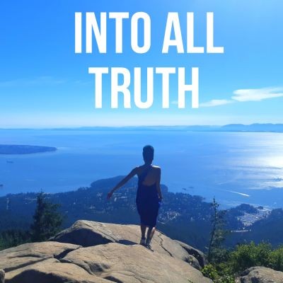 Into All Truth Live Light Well