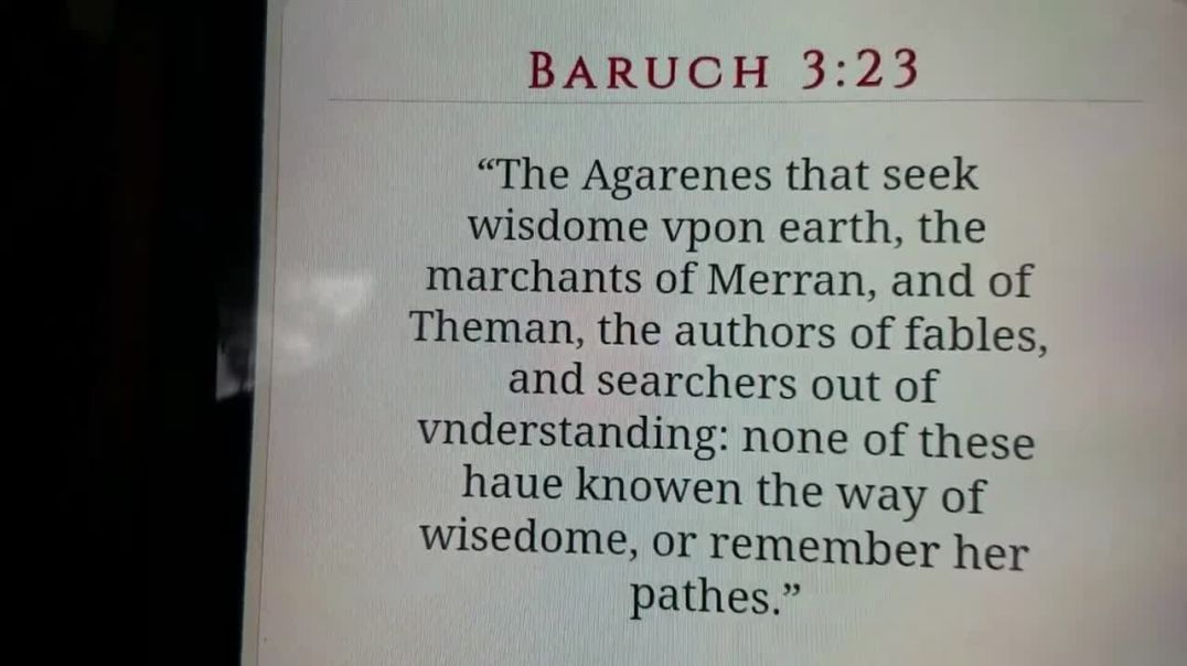 Quran is not wisdom, Holy Bible prophesy fulfilling Hagarenes Arabians' fables by Baruch 3: 23