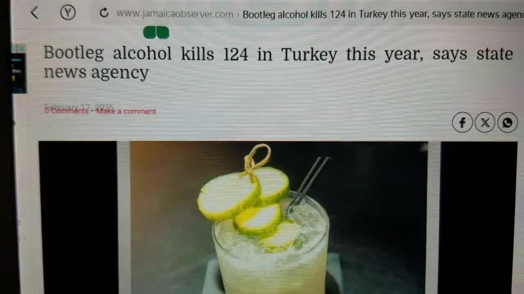 Bootleg Alcohol in Turkiyye  claim hundreds of lives. Drunkenness Idleness Debauchery in Muslim Worl