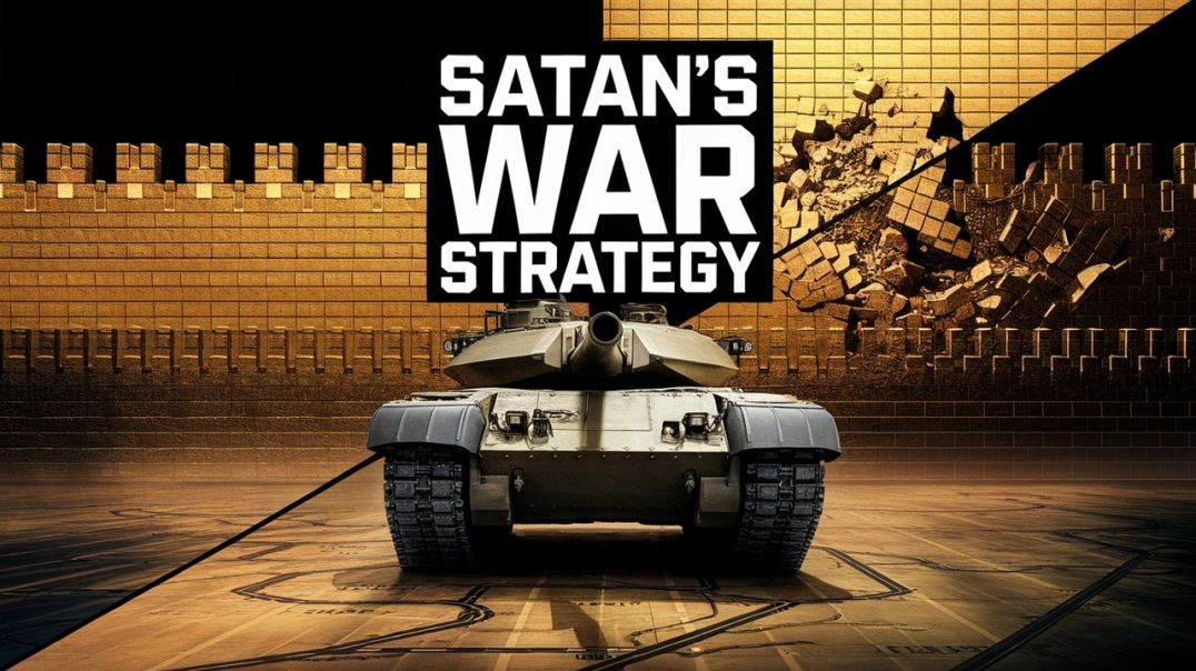 Satan's War Strategy