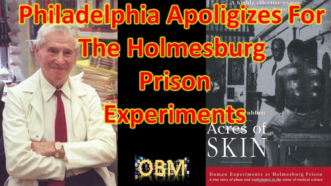 One Brotha's Mind - Philadelphia’s Apology Holmesburg Prison Experiments