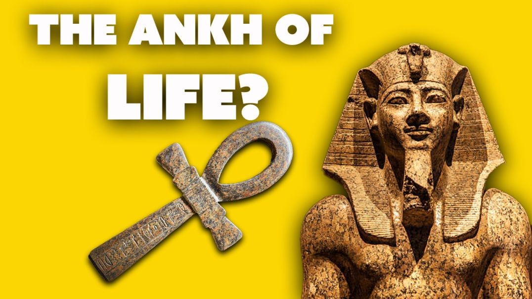 Mysterious Origins, Meaning, and Significance of the ANKH