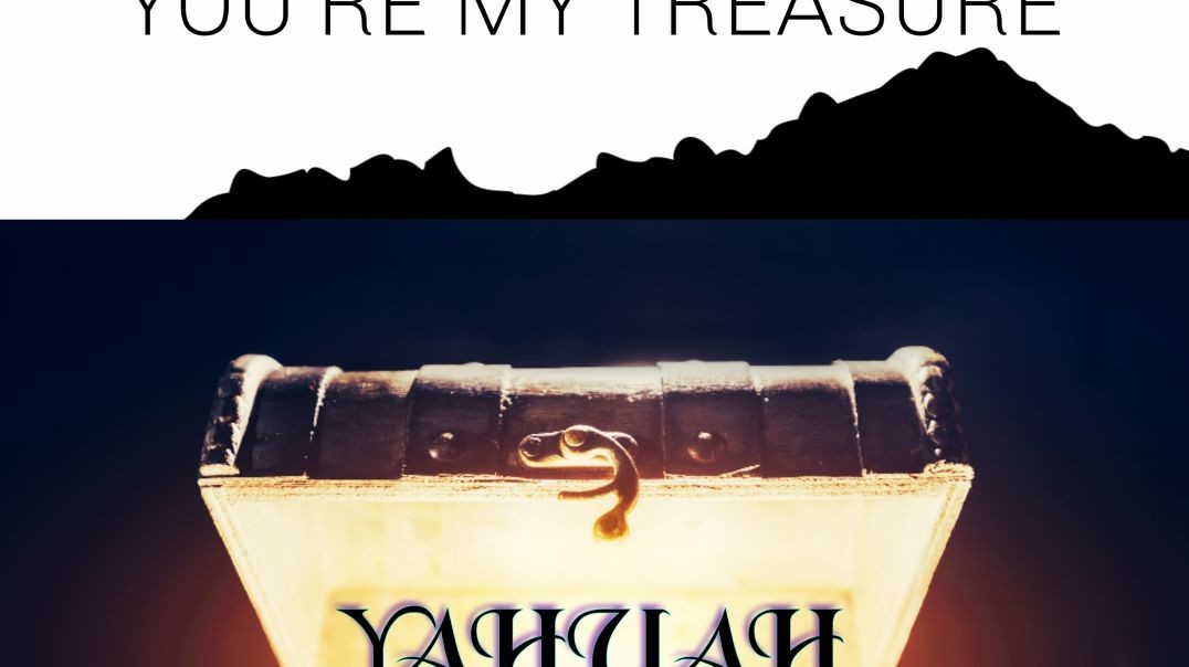 You're My Treasure by Makabi Yashar